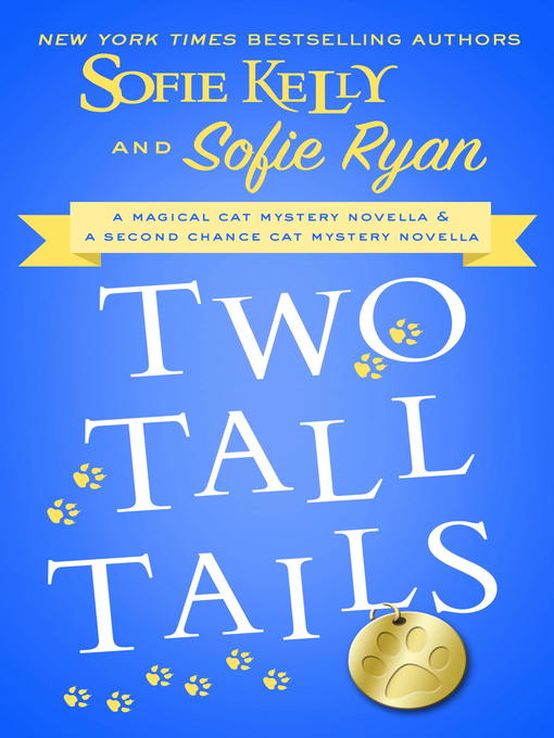 Title details for Two Tall Tails by Sofie Kelly - Wait list